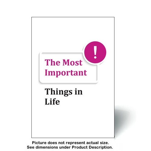 The Most Important Things in Life (100 copies)
