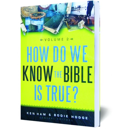 How Do We Know the Bible is True? Vol.2