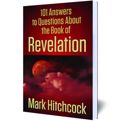 101 Answers to Questions About the Book of Revelation