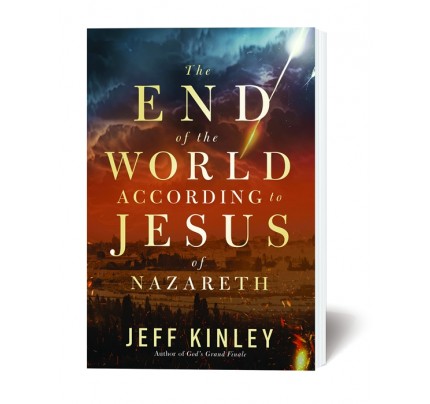 The End of the World According to Jesus of Nazareth