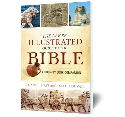 The Baker Illustrated Guide to the Bible